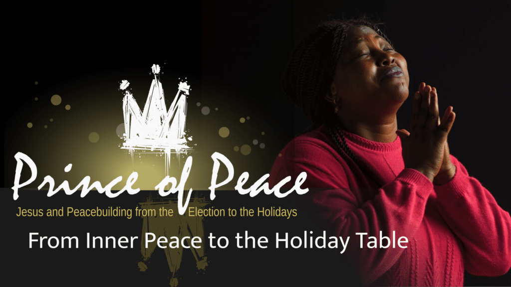 From Inner Peace to the Holiday Table 1